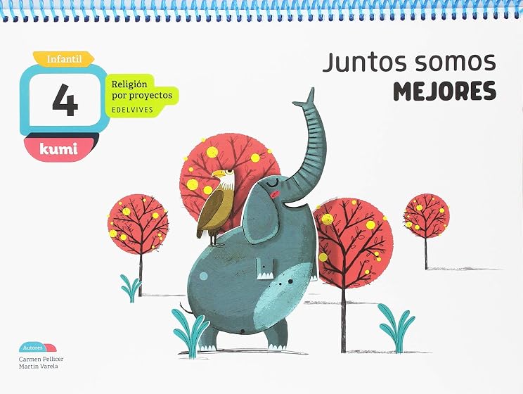Juntos Somos Mejores 4 Años Libro del Alumno Infantil Religión por Pro