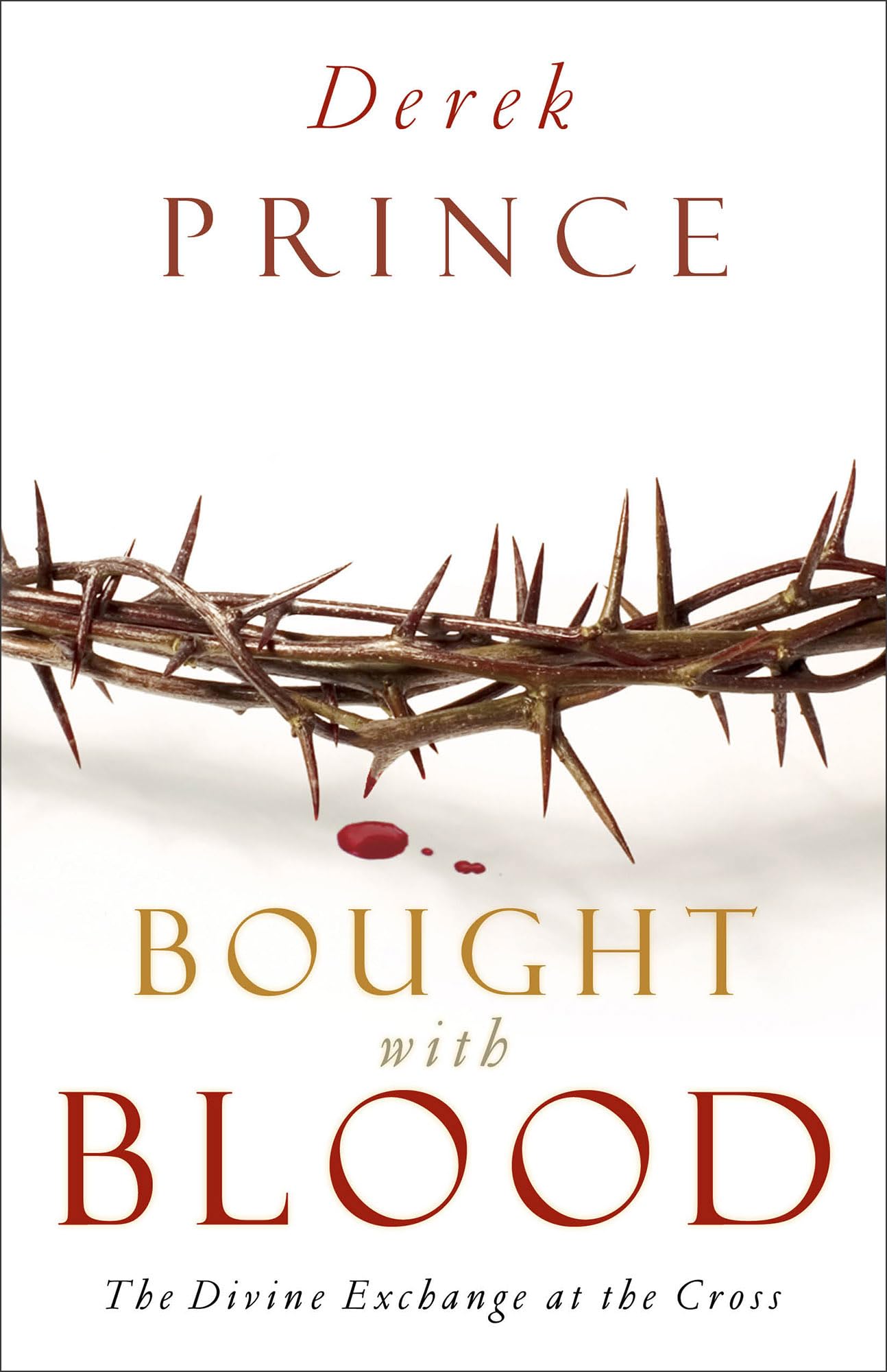 Buy Bought With Blood: The Divine Exchange at the Cross — BookShops.in