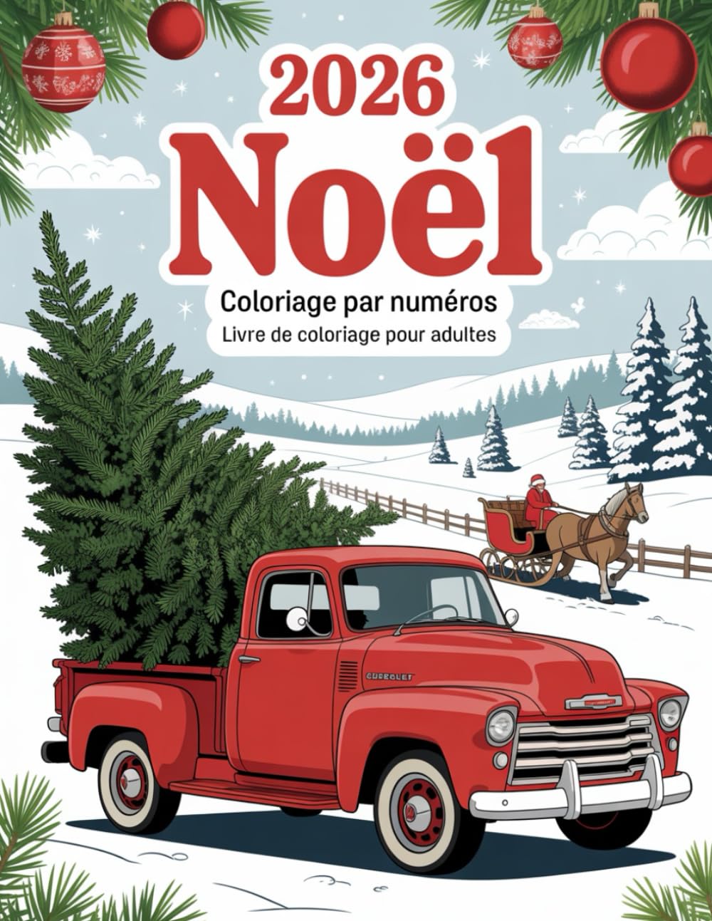 Livre de coloriage de Noël par numéros pour adultes: Livre de coloriage par numéros pour adultes avec motifs de Noël relaxants – sapins, flocons, ... scènes hivernales pour détente et créativité