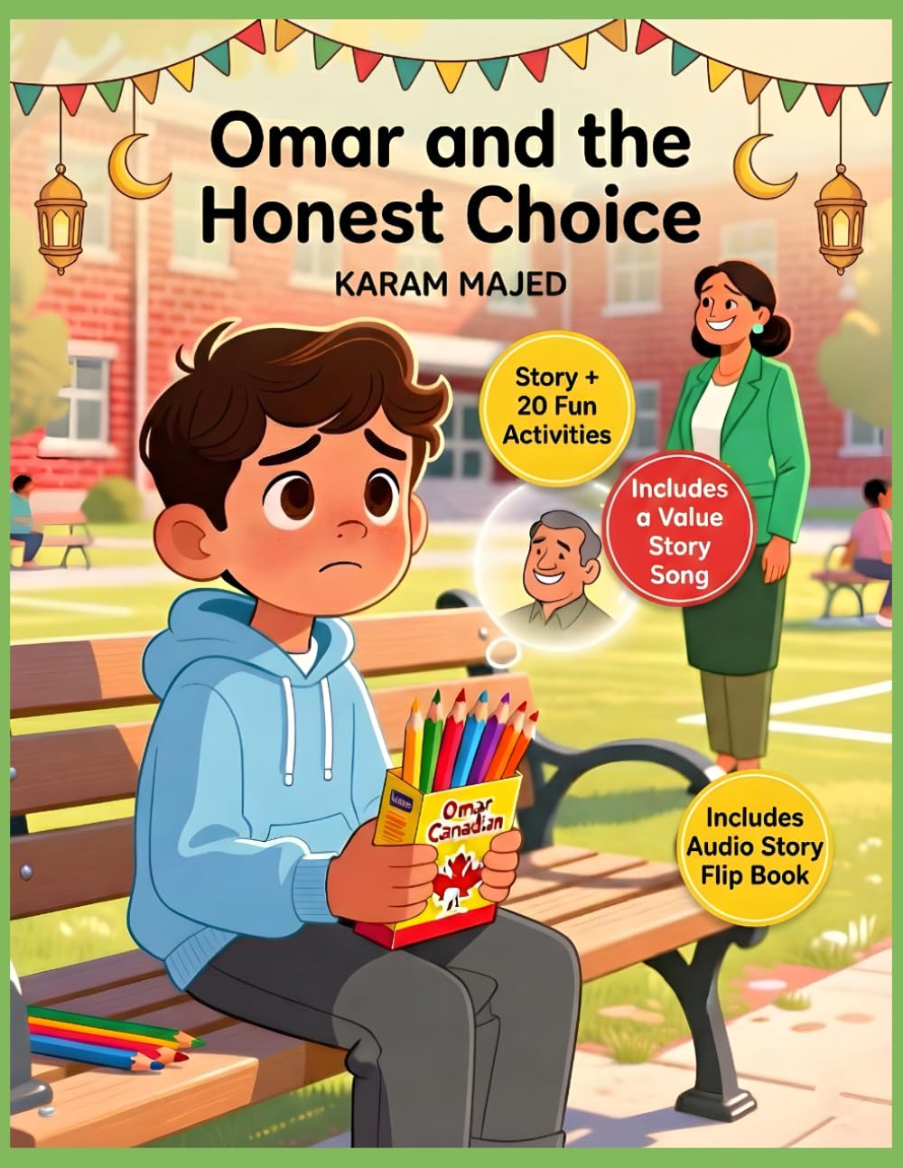 Omar and the Honest Choice: Ramadan Story with Activities and Nasheed for Kids (Ramadan Stories & Activities for Kids)