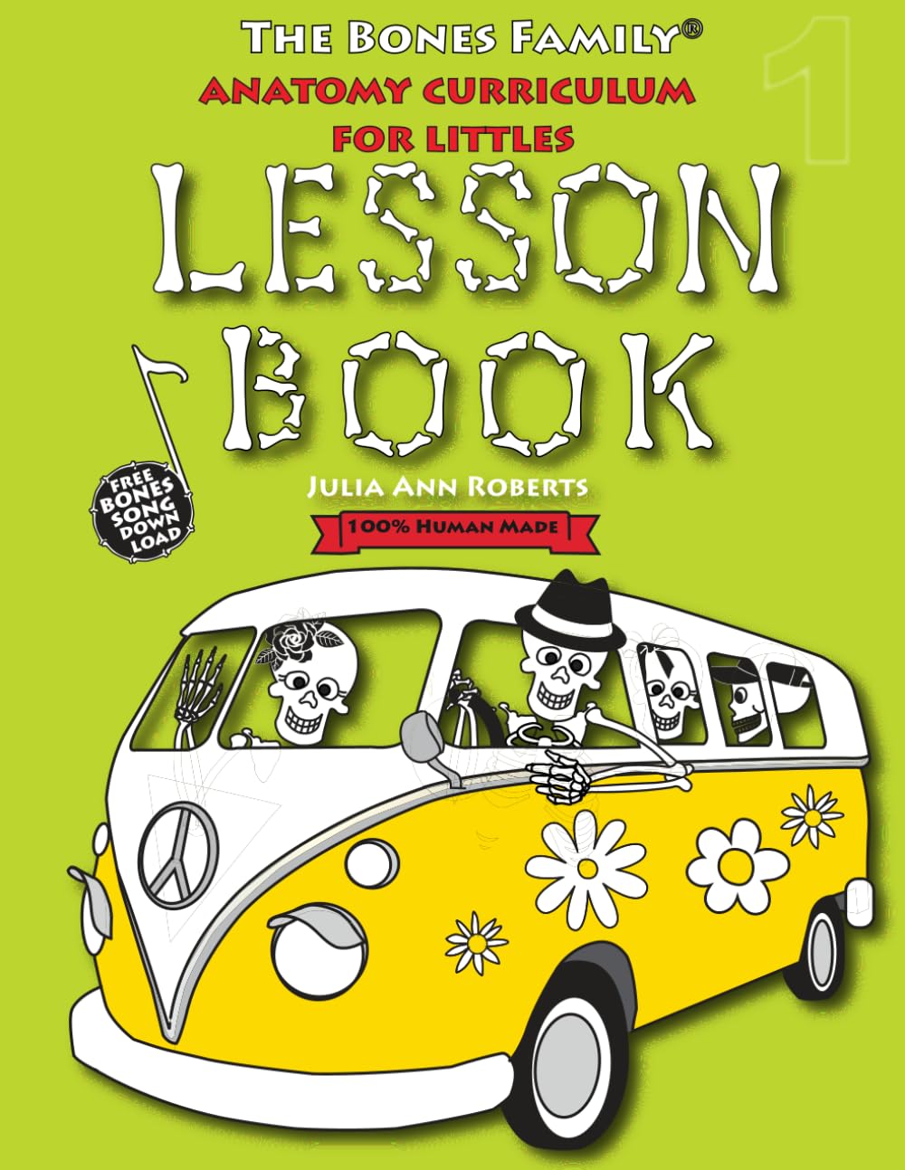Anatomy Curriculum for Littles: Lesson Book (The Bones Family® Anatomy)