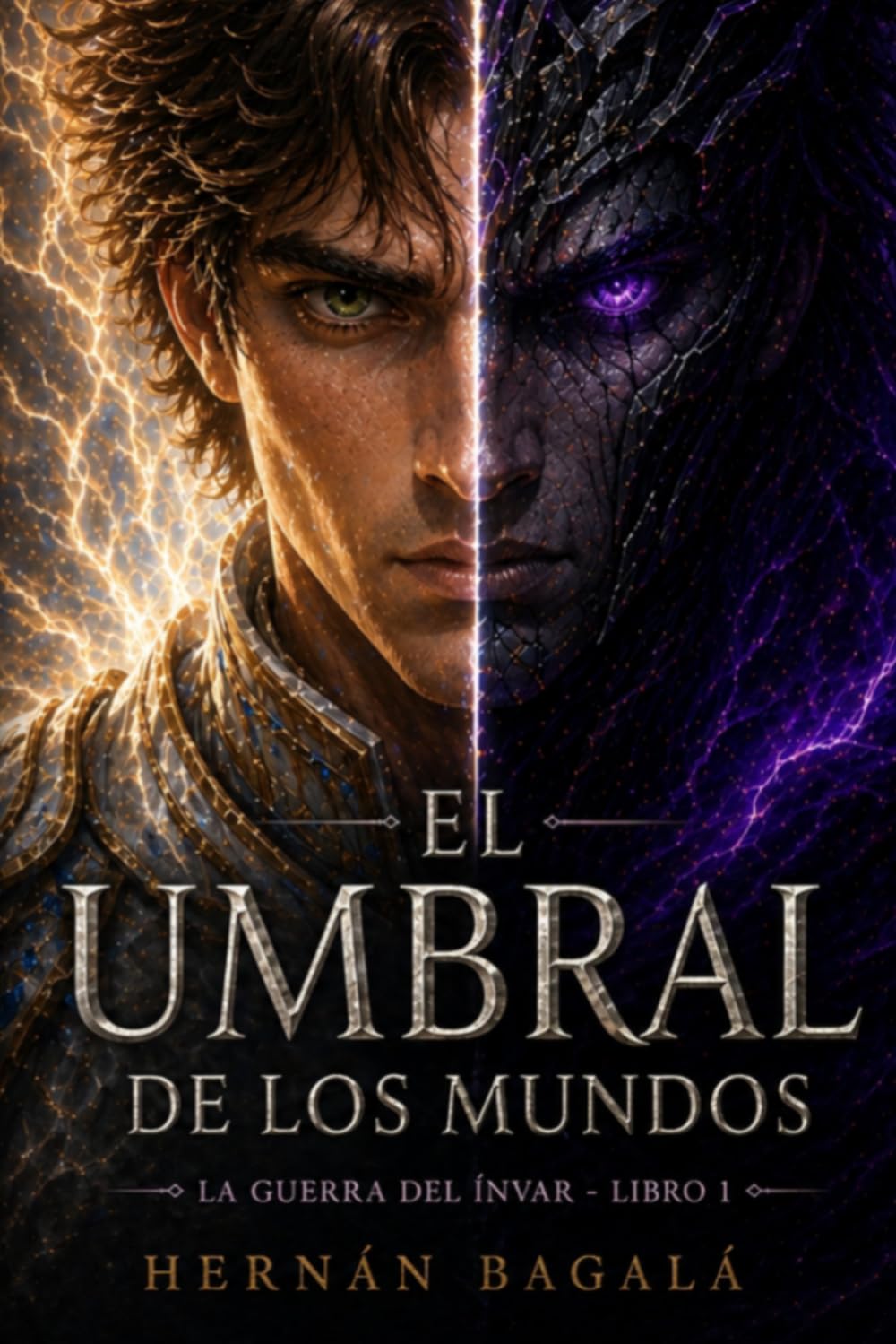 El Umbral de los Mundos: La guerra del Ínvar - Libro 1