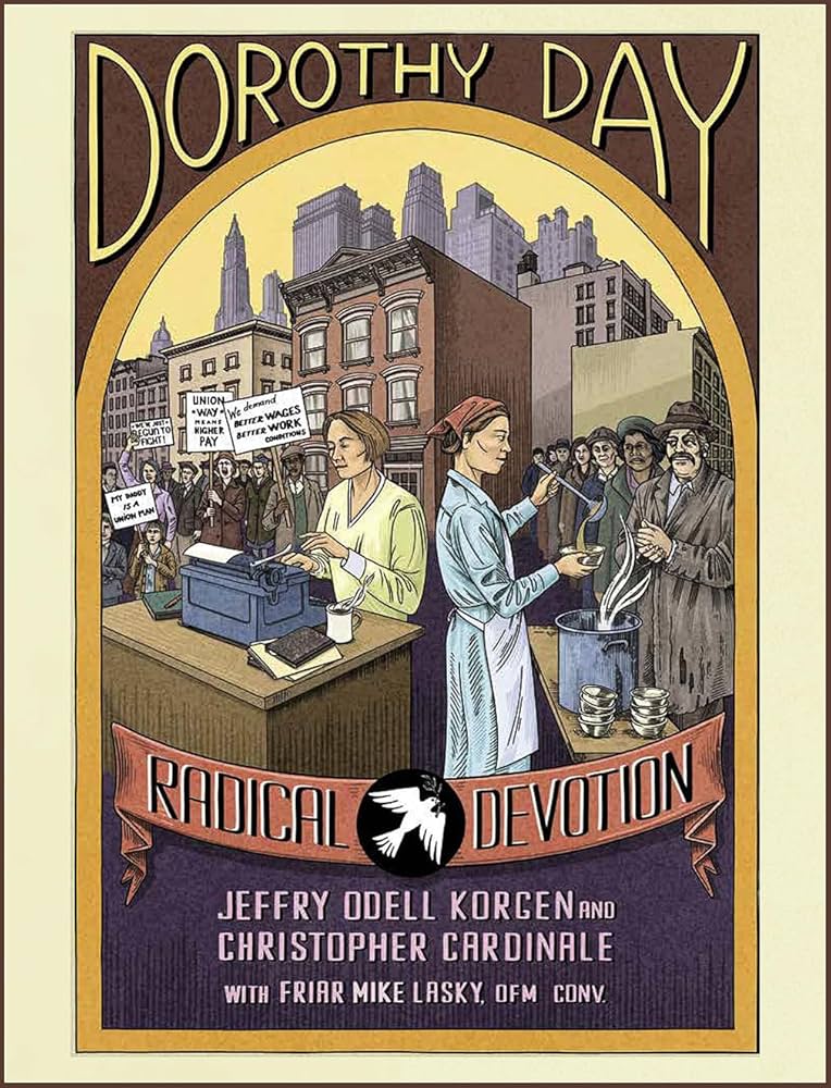 Dorothy Day: Radical Devotion: Korgen, Jeffry Odell, Lasky