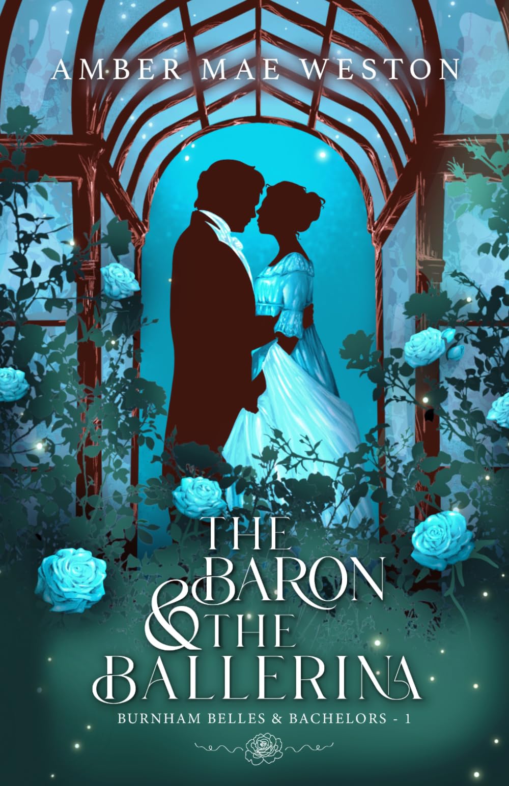 The Baron and the Ballerina: An Enemies to Lovers Regency Romance (Burnham Belles and Bachelors)
