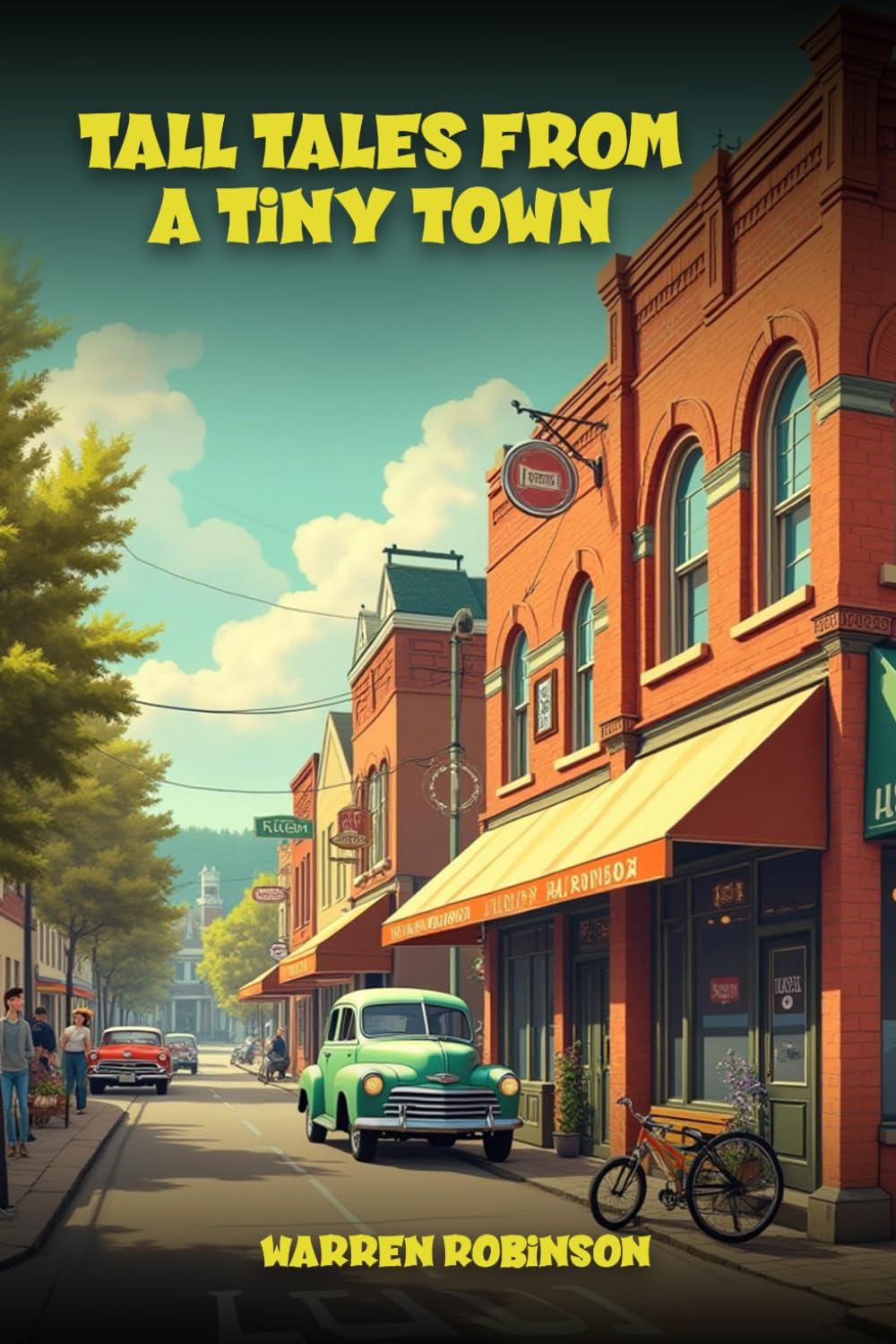 Tall Tales from a Tiny Town: A Collection of Funny Stories