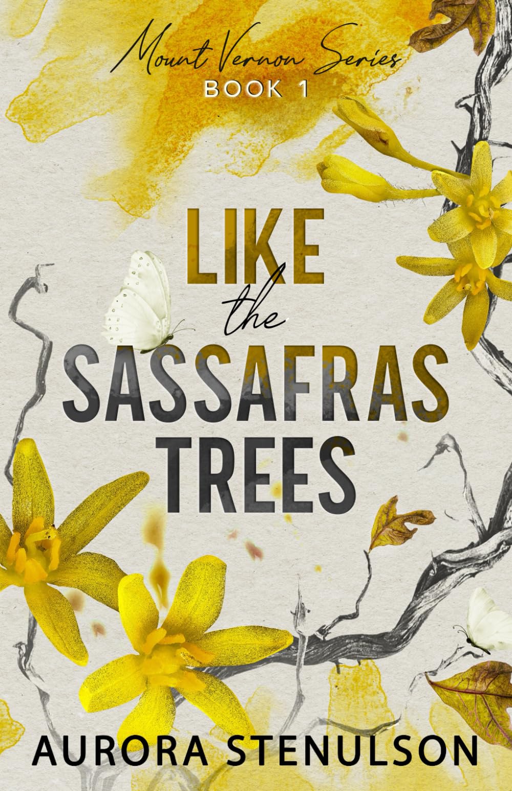 Like the Sassafras Trees: a small-town, slow burn, romantic suspense (Mount Vernon)