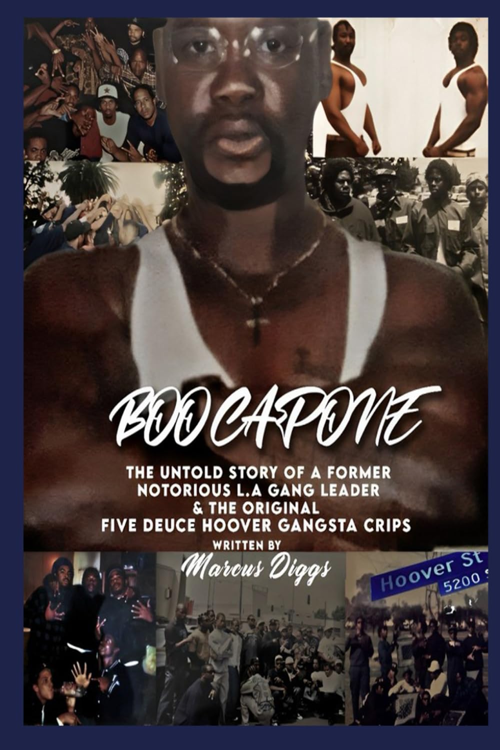 Boo Capone: The Untold Story of a Former LA Gang Leader and the