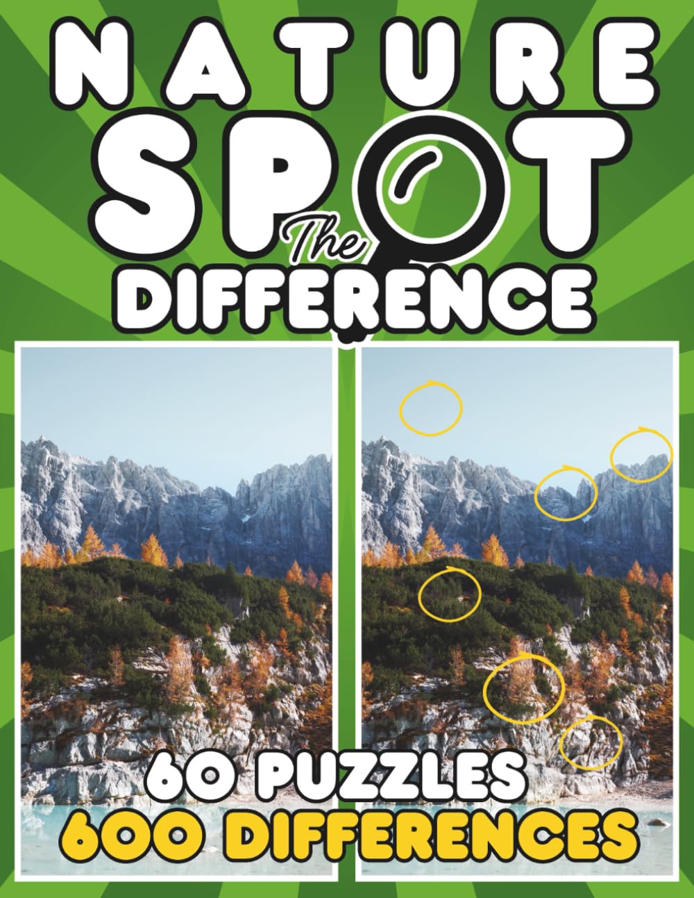 Nature Spot the Difference Book for Adults: 600 Differences to Find | 60 Full-Color Enchanting Landscapes Picture Puzzles | Large Print Puzzle Book (Spot the Differences & Chill)