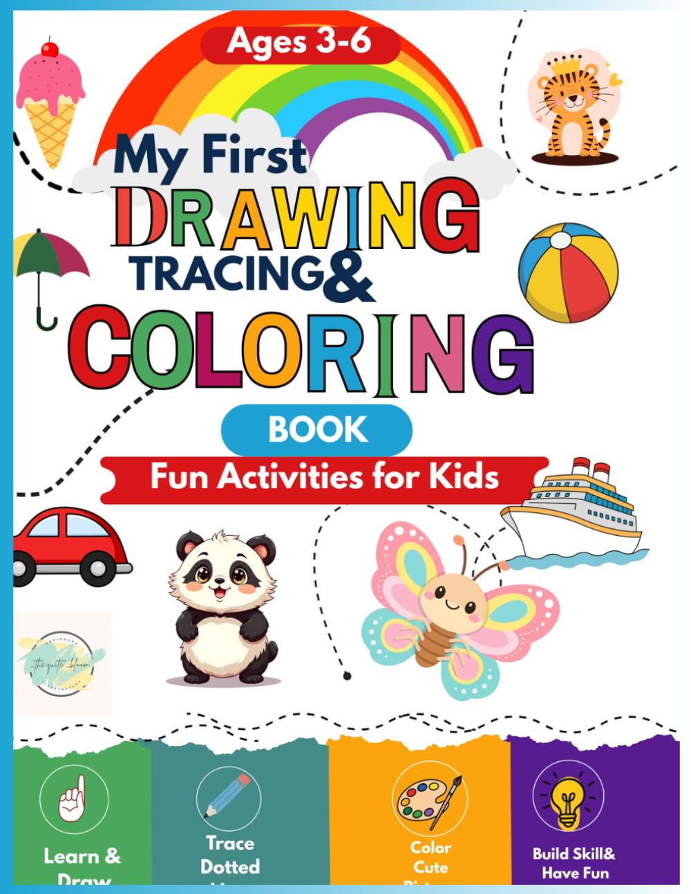 My First DRAWING TRACING& COLORING BOOK: Fun Activities for Kids Ages 3-6