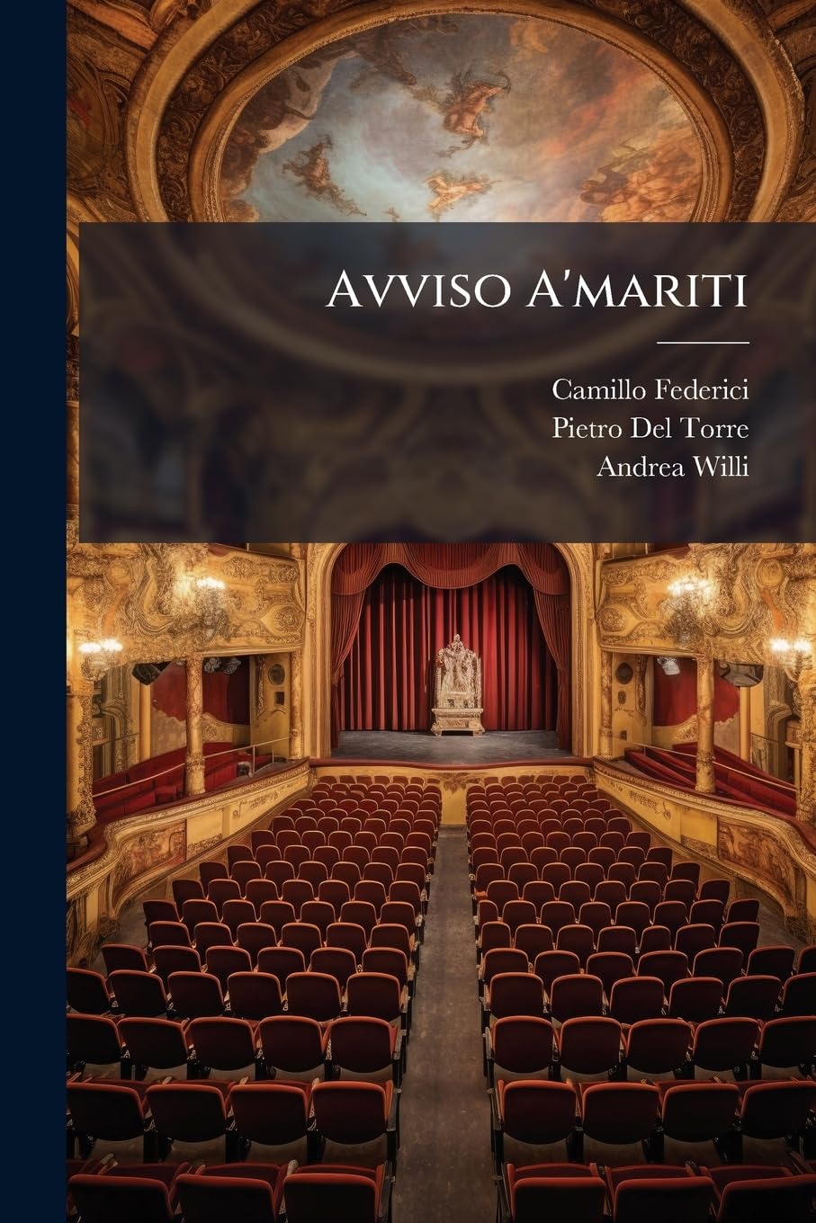 Avviso A'mariti: Commedia...