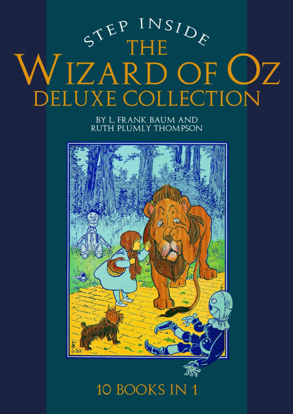 The Wizard of Oz Deluxe Collection: Discover All 10 Lost Chronicles in One Volume to Experience Every Hidden Adventure and Uncover the Secrets Behind Oz’s Most Iconic Characters