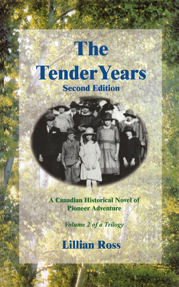 The Tender Years (Historical Novels of Pioneer Adventure Book 2)
