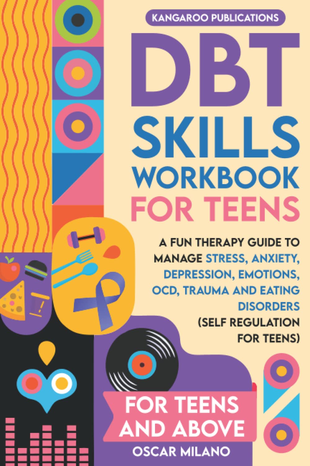 Buy DBT Skills Workbook for Teens: A Fun Therapy Guide to Manage Stress ...