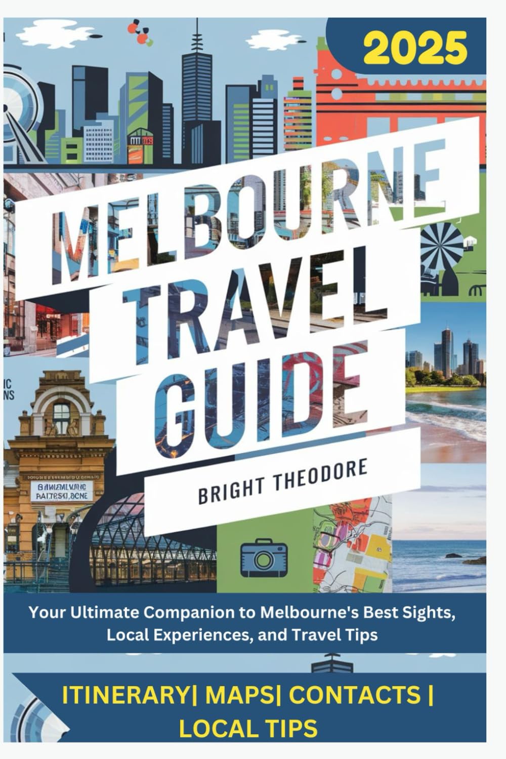 melbourne travel guide 2025: Your Ultimate Companion to Melbourne's Best Sights, Local Experiences, and Travel Tips
