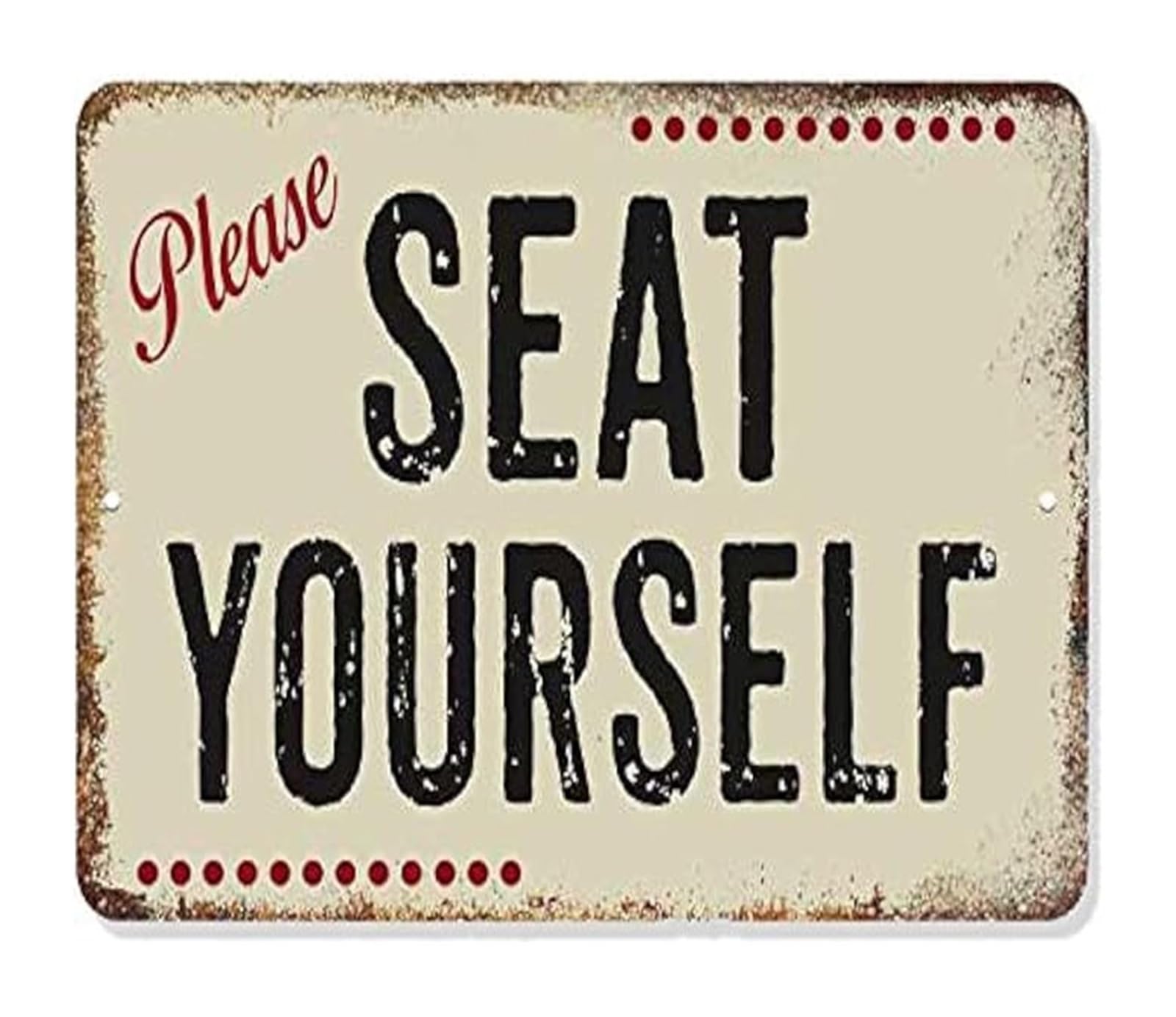 IDGTTLDF Rustic Seat Yourself Metal Sign Vintage Style Restaurant Wall Decor for Cafe 8 X 12 in