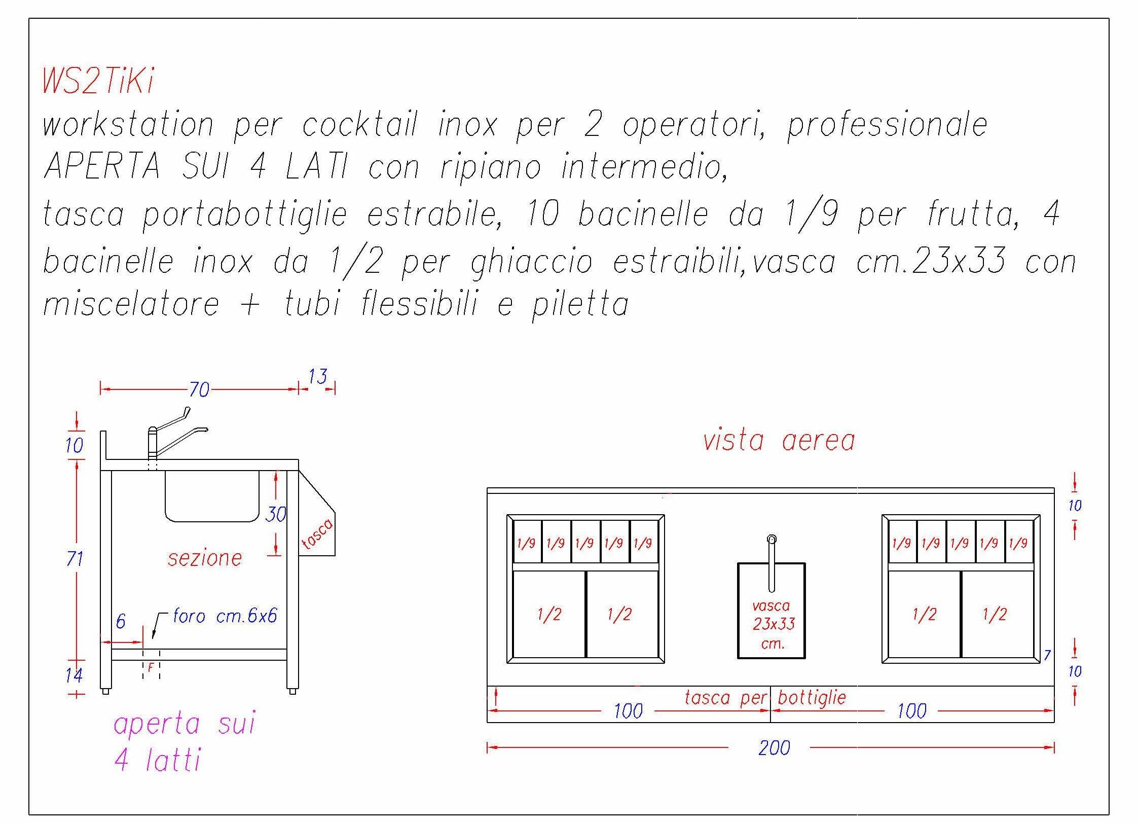 Banco per Cocktail cm.200xp70xh95 a 2 postazioni €.1.800+iva, Cocktail station per due barman