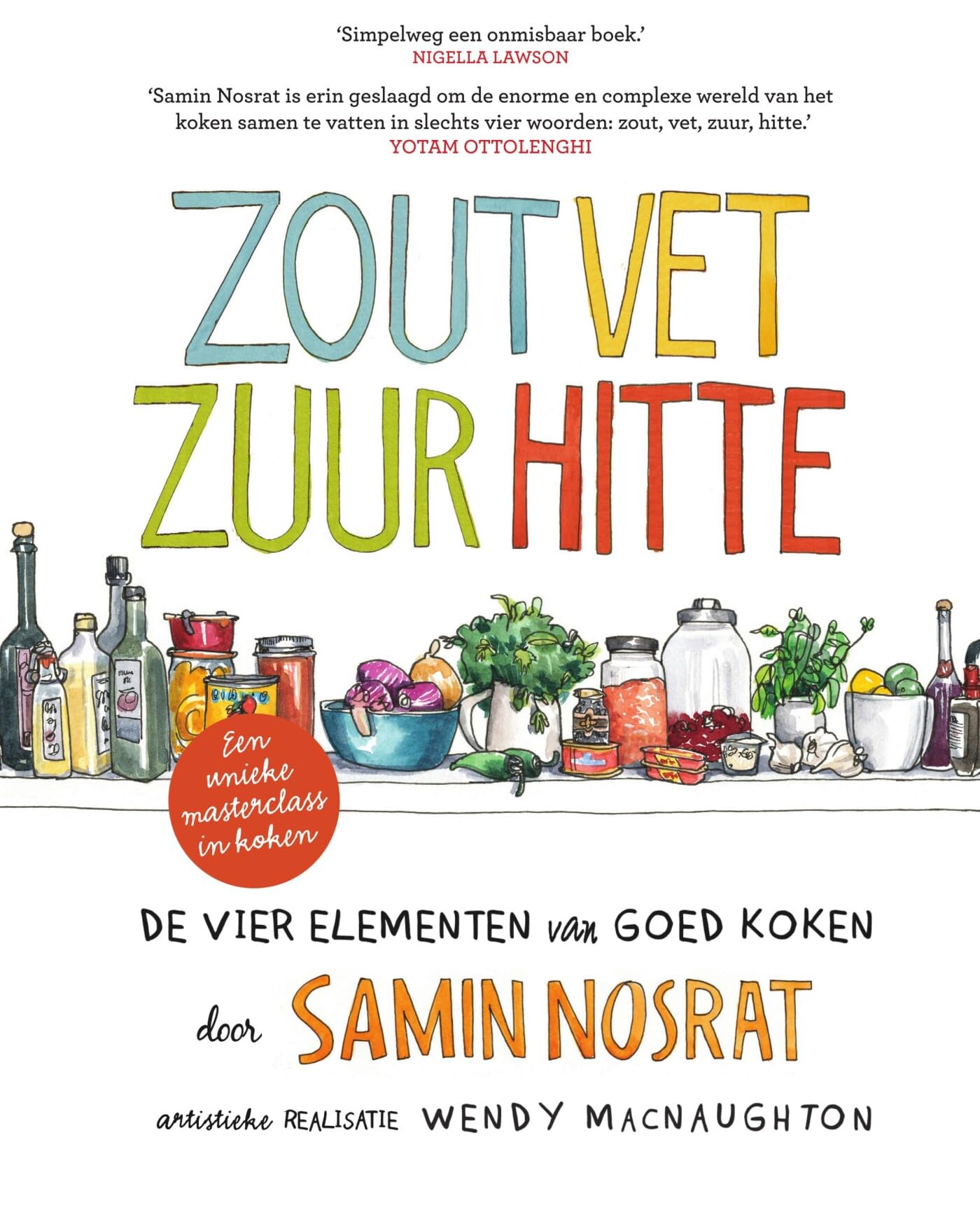 Zout, vet, zuur, hitte: de vier elementen van goed koken