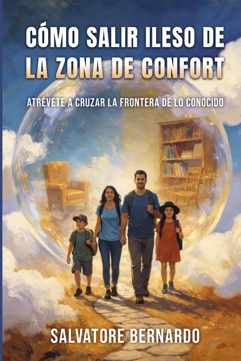 Cómo Salir Ileso de la Zona de Confort: Atrévete a cruzar la frontera de lo conocido
