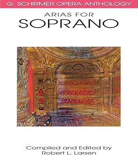 Arias for Soprano - G. Schirmer Opera Anthology Vocal Collection Classical Soprano Sheet Music and Songbook for Singers