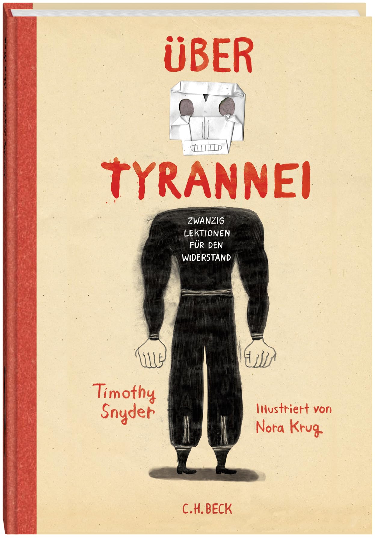 Über Tyrannei Illustrierte Ausgabe: Zwanzig Lektionen für den Widerstand