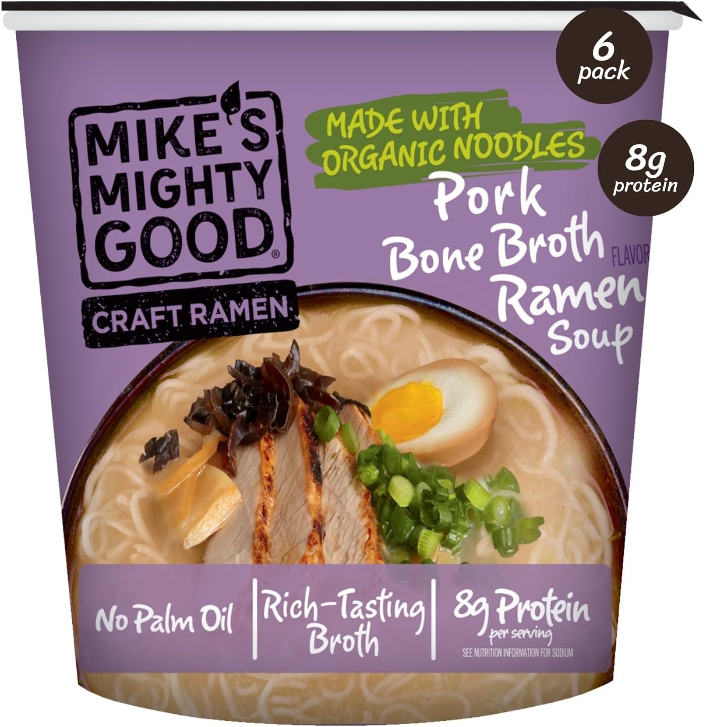 Mike’s Mighty Good Bone Broth Pork Ramen Cup (Pack of 6) – 8g Protein Instant Ramen Noodles – Organic Steamed, Non-GMO - Canola, Vegetable & Palm Oil-Free – Simple Ingredients, Ridiculously Rich Broth