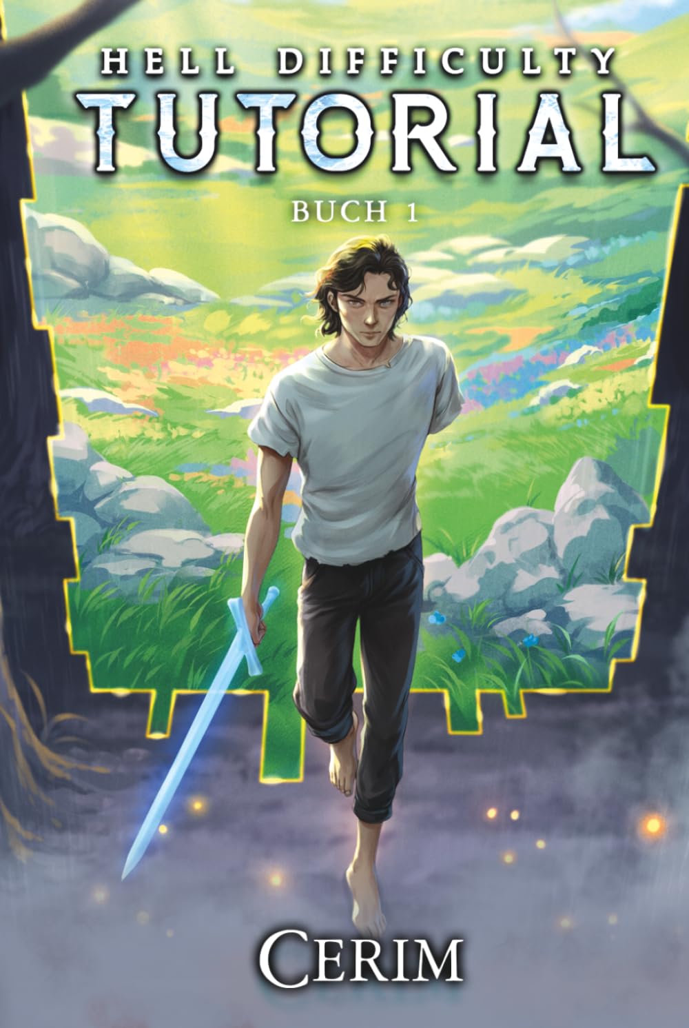Hell Difficulty Tutorial: Ein LitRPG-Abenteuer