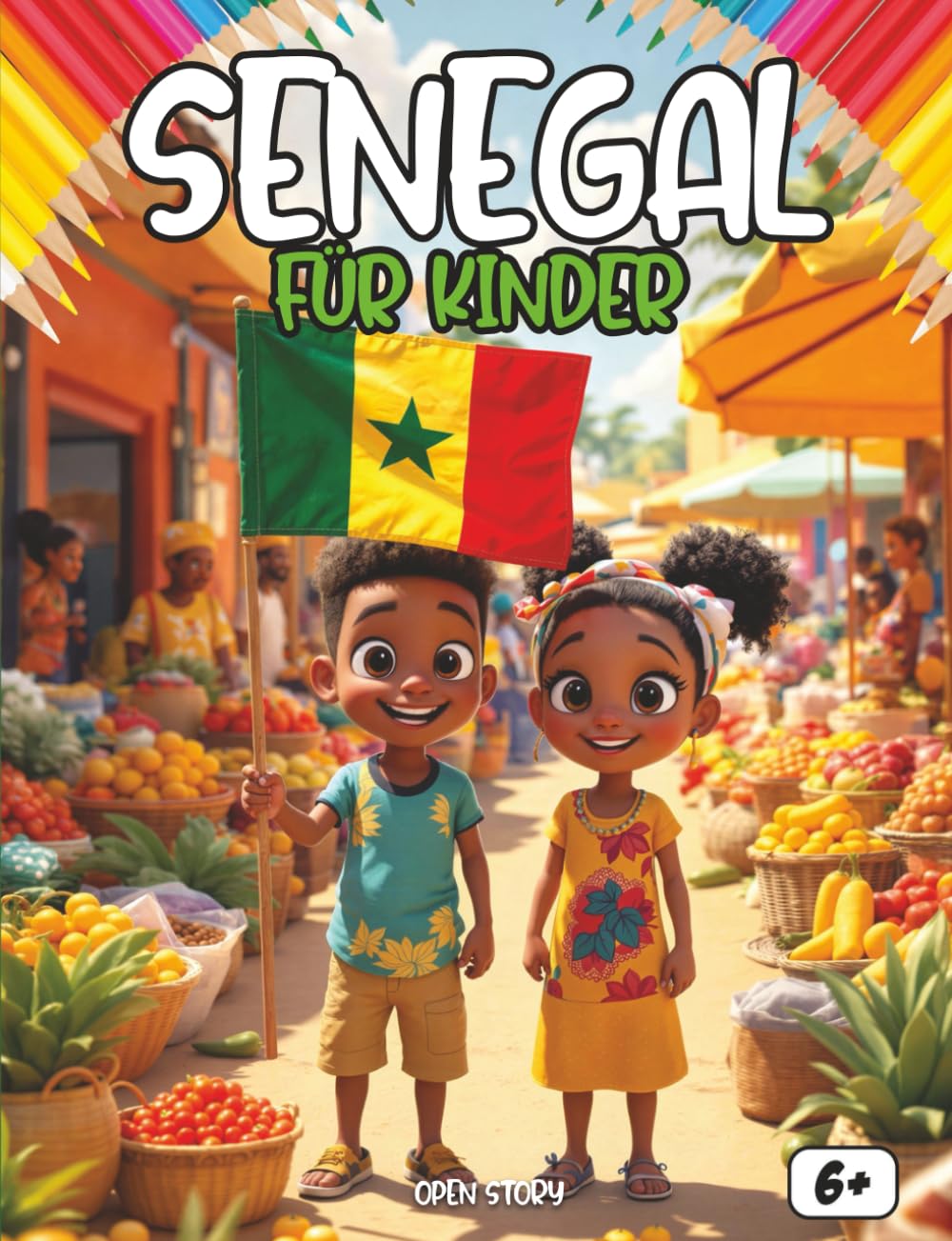 Senegal für Kinder: Eine spannende Reise durch Savanne, Musik, Märkte und Traditionen – Mit Quiz und Ausmalbildern