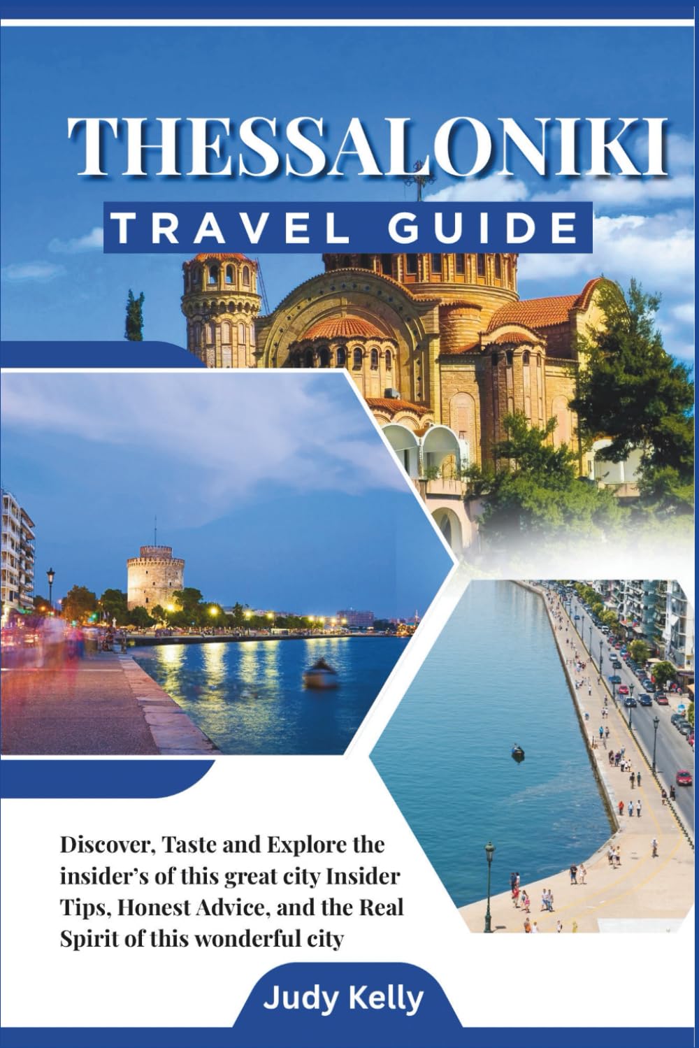 Thessaloniki Travel Guide 2026: Discover, Taste and Explore the insider’s of this great city