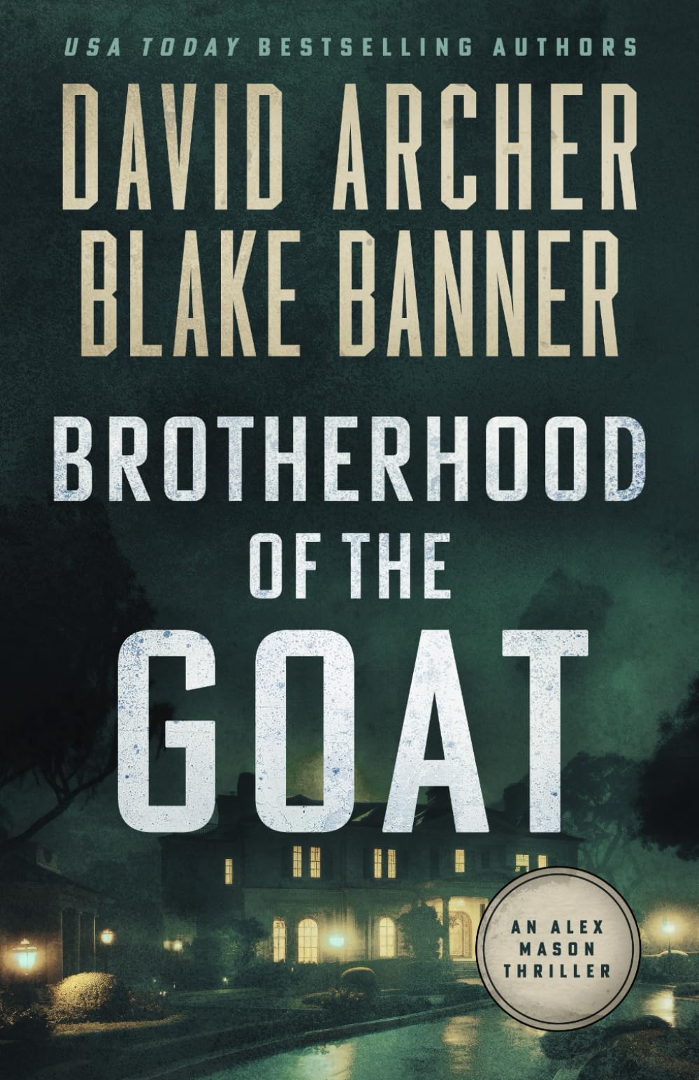 Brotherhood of the Goat: 10 (Alex Mason)