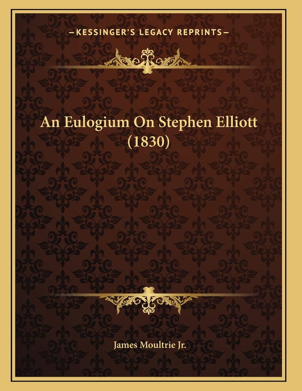 An Eulogium On Stephen Elliott (1830)
