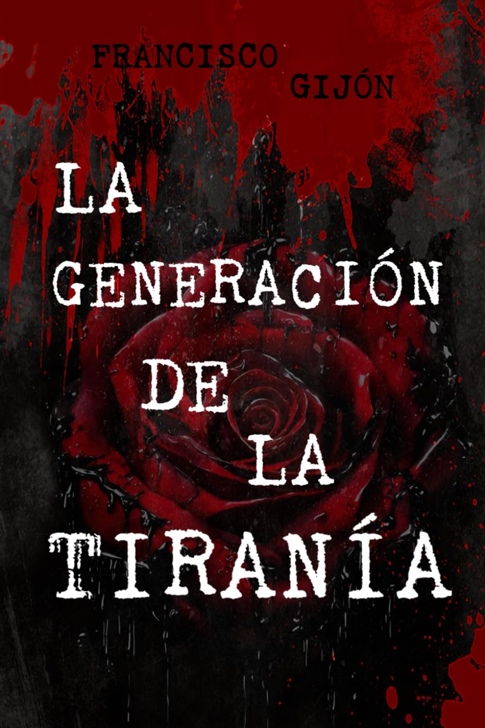 La generación de la tiranía