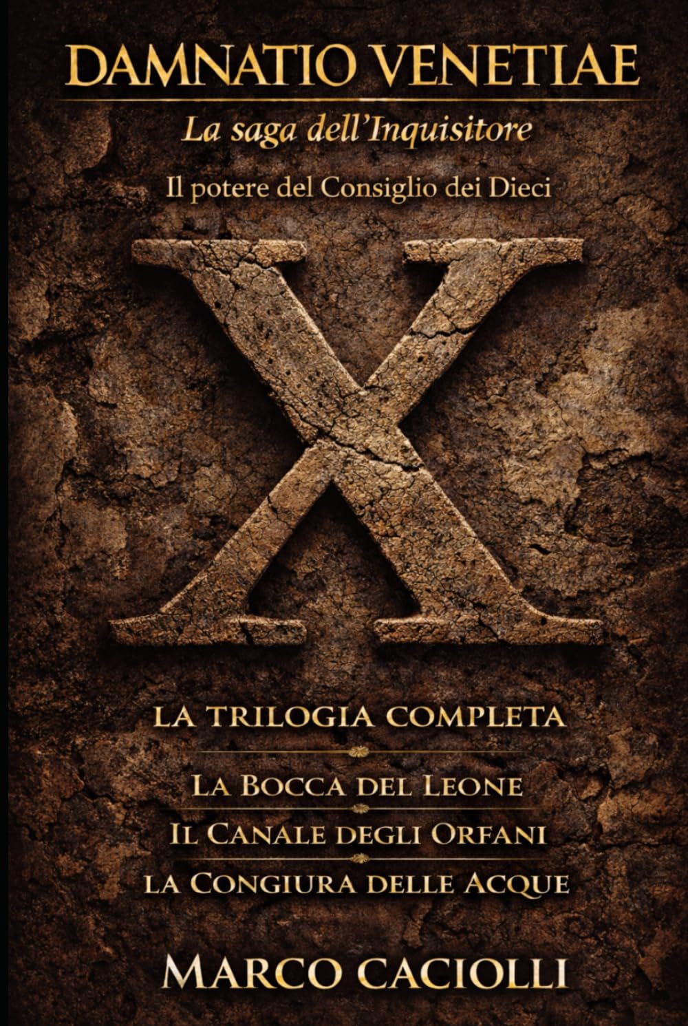Damnatio Venetiae: La trilogia completa: Thriller storico nella Venezia medievale
