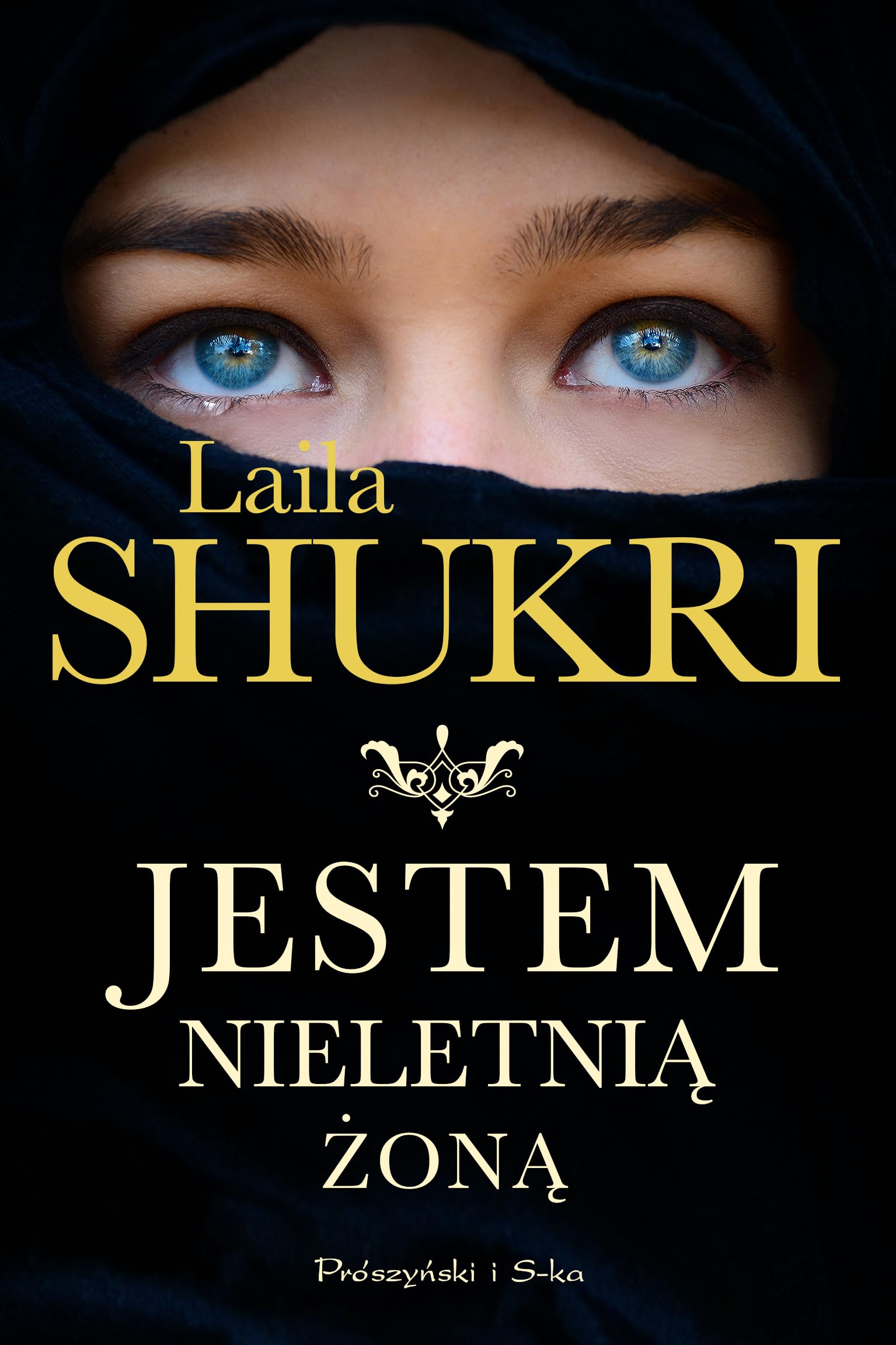 Jestem Nieletnią Żoną Laila Shukri Polish Book Książka po Polsku Underage Wife