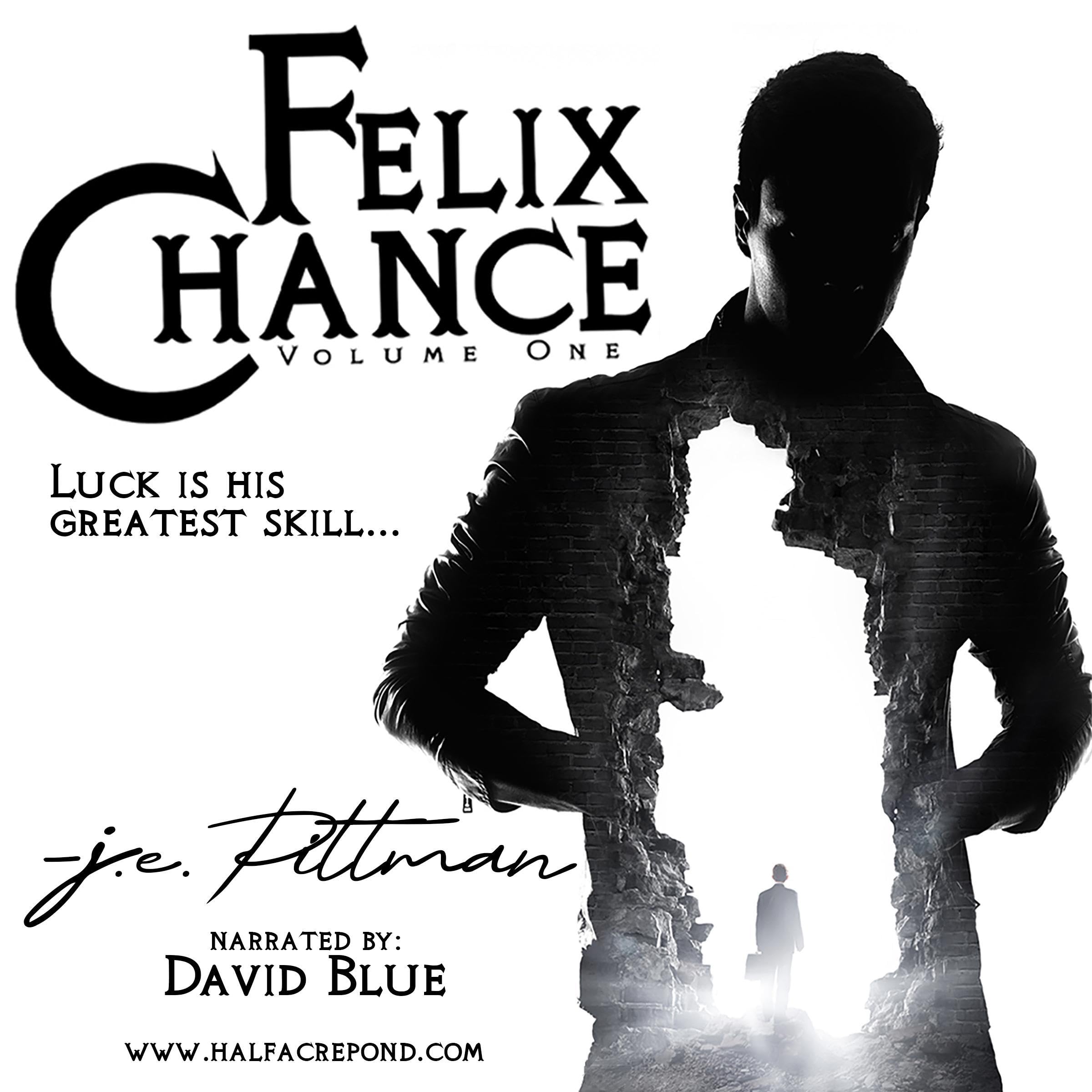 Felix Chance: Volume One