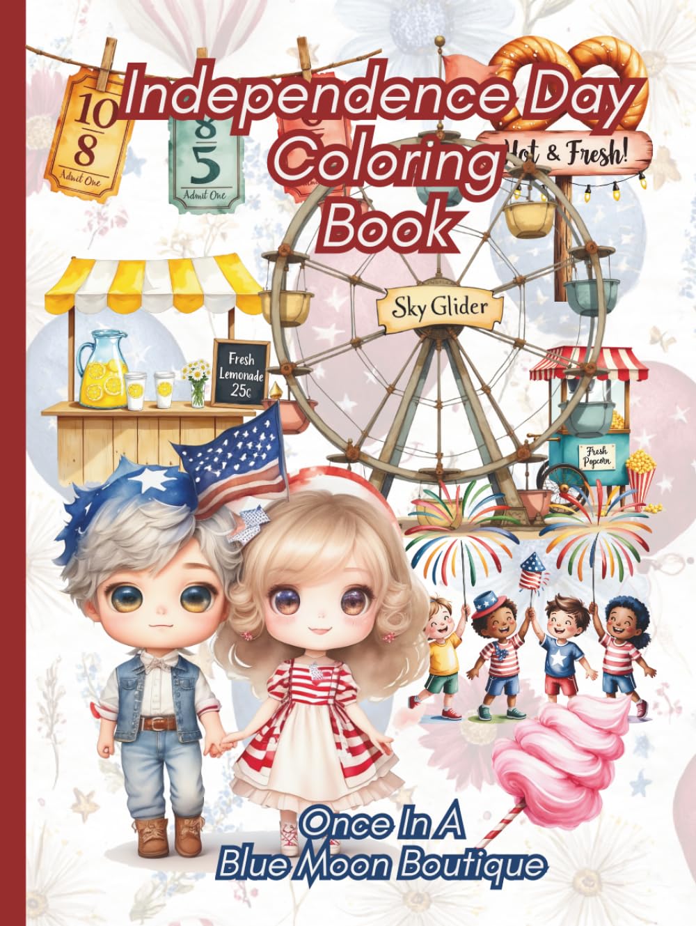 Independence Day Coloring Book: Patriotic 4th of July Coloring Book