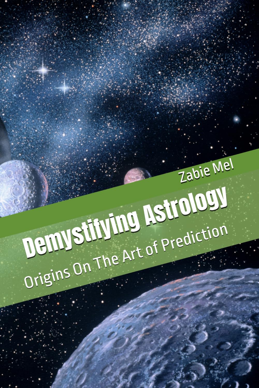 Demystifying Astrology: Origins On The Art of Prediction