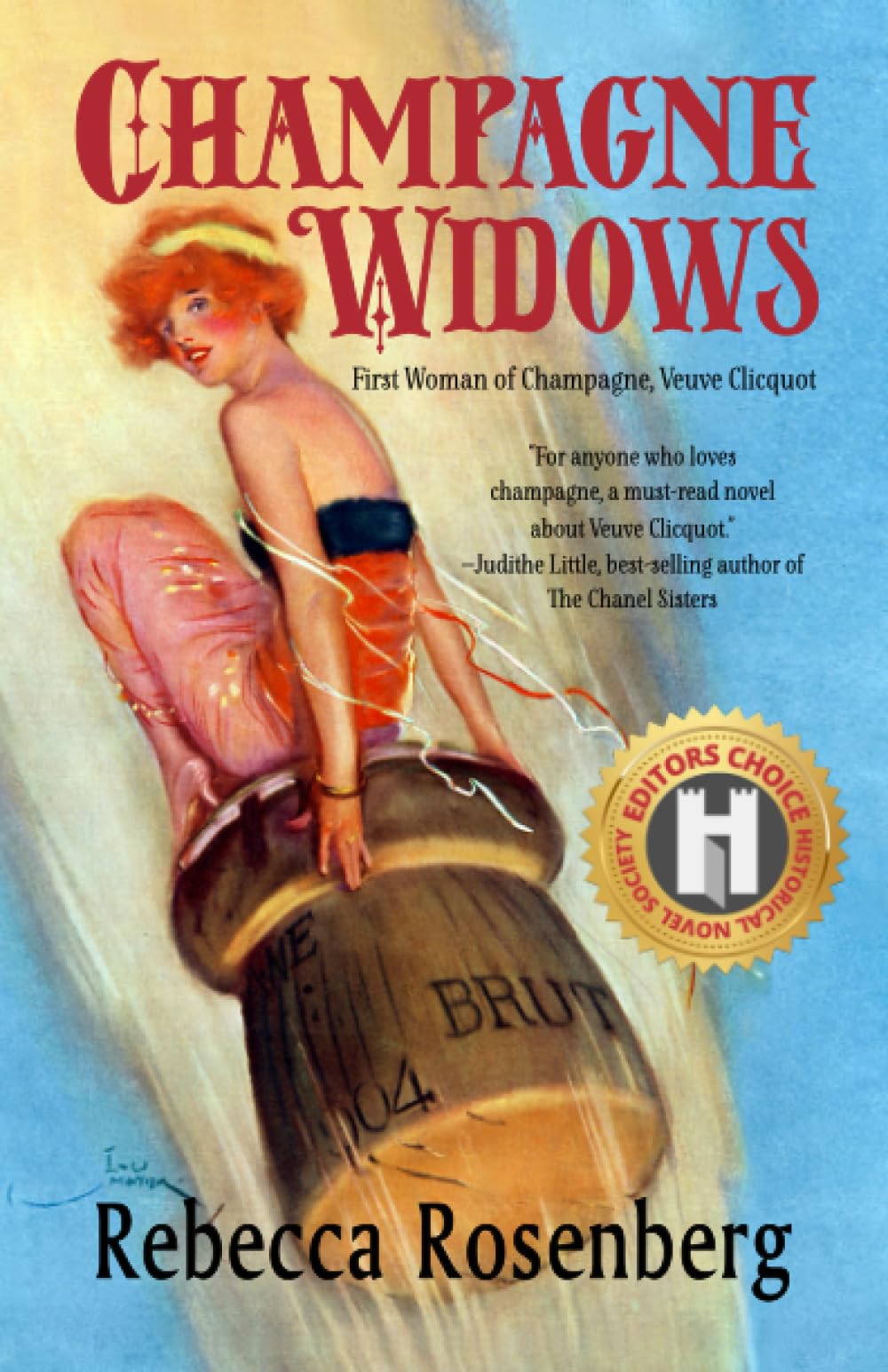 Champagne Widows: First Woman of Champagne, Veuve Clicquot (Champagne Widows Biographical Novels)