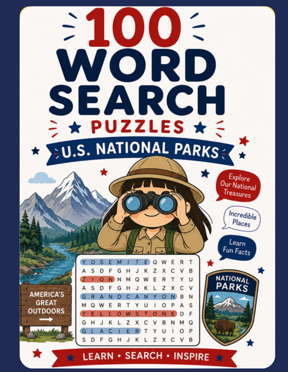 100 Word Search Puzzles: U.S. National Parks: 100 Large Print Word Search Puzzles Featuring America's National Parks, Wildlife, Scenic Landscapes, Famous Landmarks, Hiking Trails, and Natural Wonders