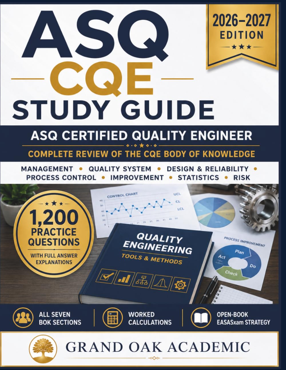 ASQ CQE Study Guide 2026–2027 Edition: 1,200 Practice Questions with Full Answer Explanations
