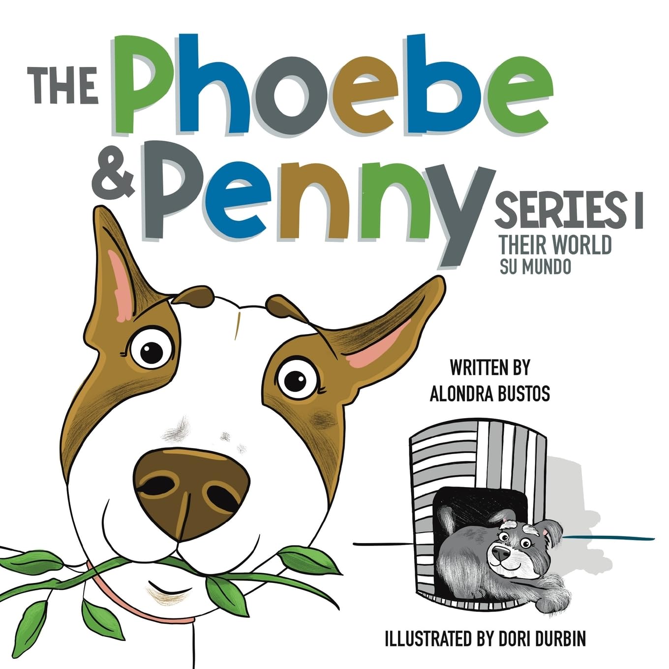 The Phoebe & Penny Series/ La Serie Phoebe y Penny (Spanish Edition)