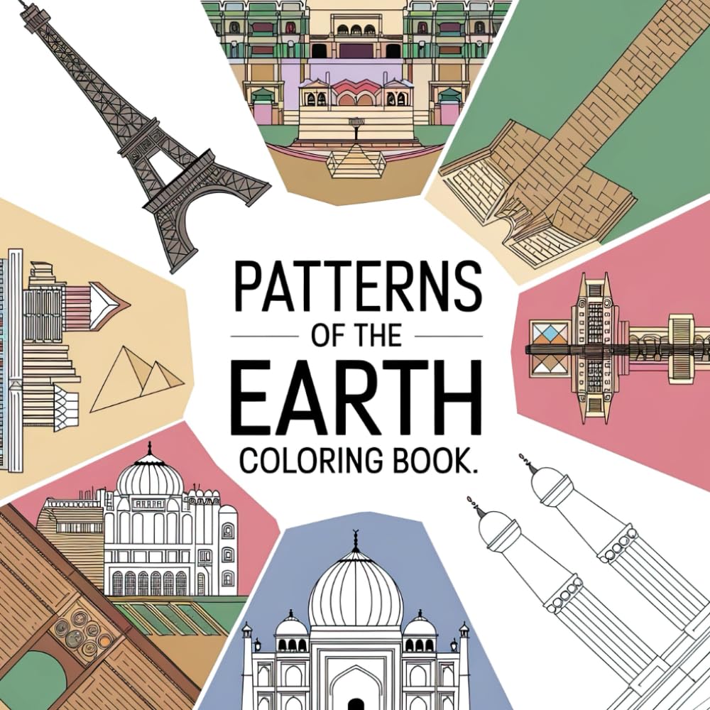 Patterns of the Earth Coloring Book: A Journey of Patterns Through Art