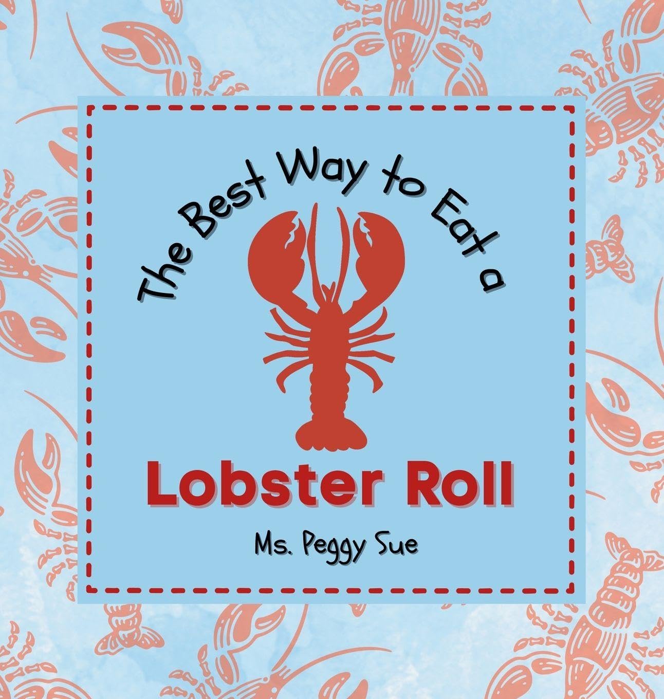 The Best Way to Eat a Lobster Roll