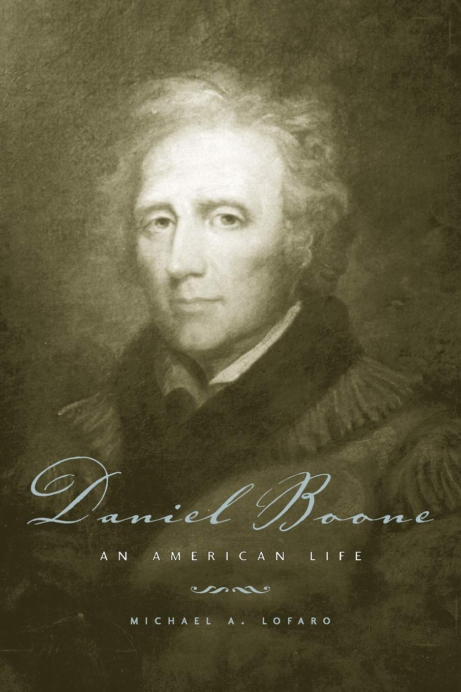 Daniel Boone: An American Life