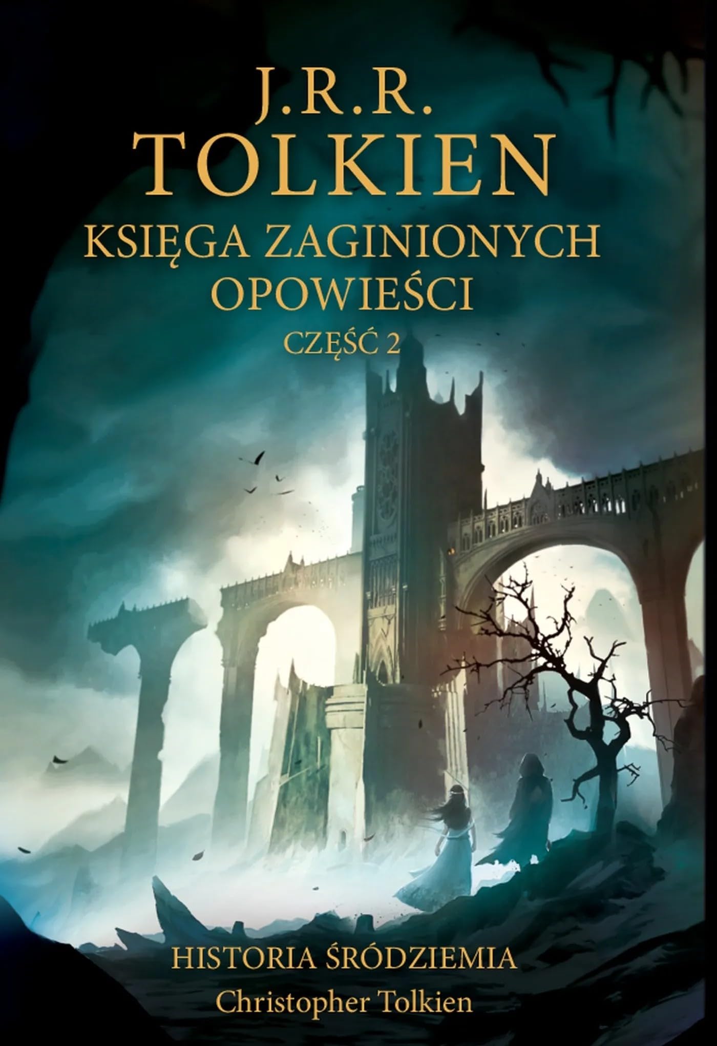 Księga zaginionych opowieści. Część 2 (WŁADCA PIERŚCIENI)
