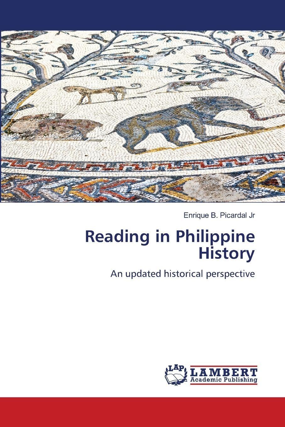 Reading in Philippine History: An updated historical perspective