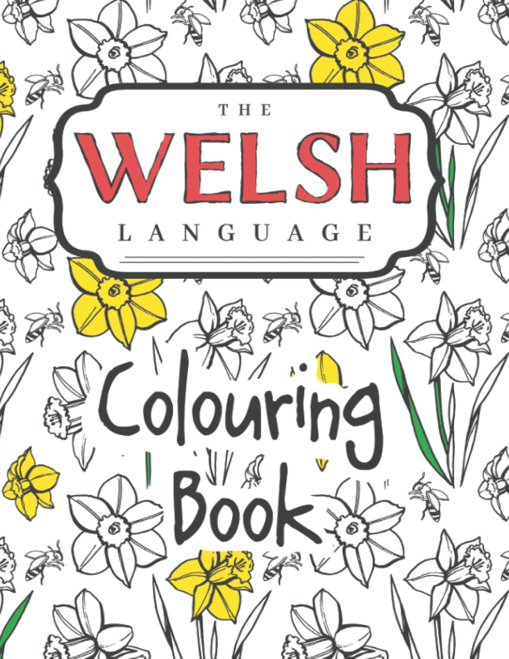 The Welsh Language Colouring Book
