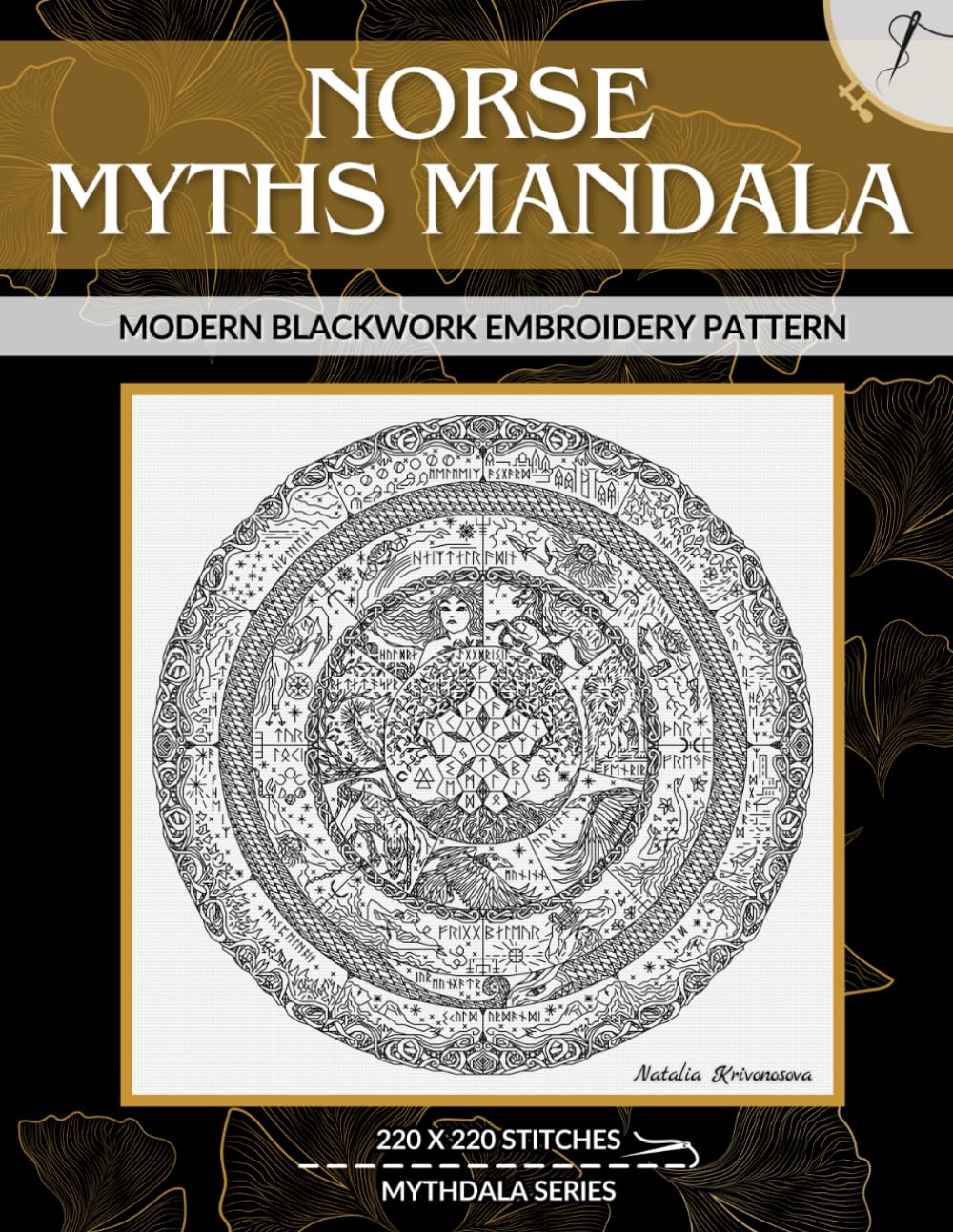 Norse Mythos Mandala: Modern Embroidery Blackwork Pattern (Mythdala Modern Blackwork Embroidery Patterns)