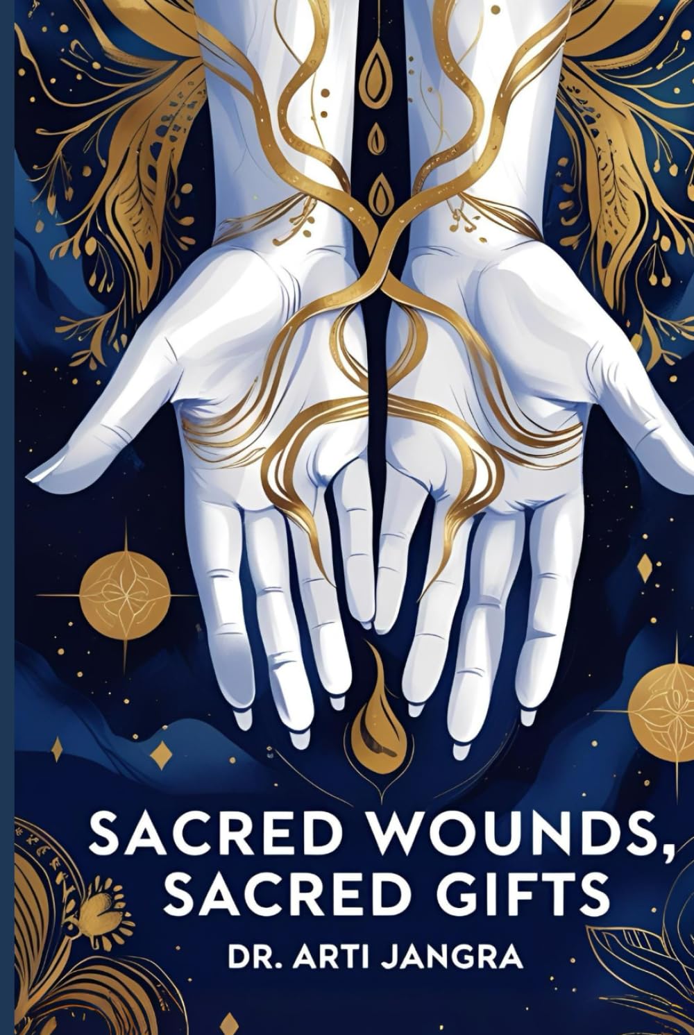Sacred Wounds, Sacred Gifts: Curses and Blessings from the Vedas and Purāṇas.