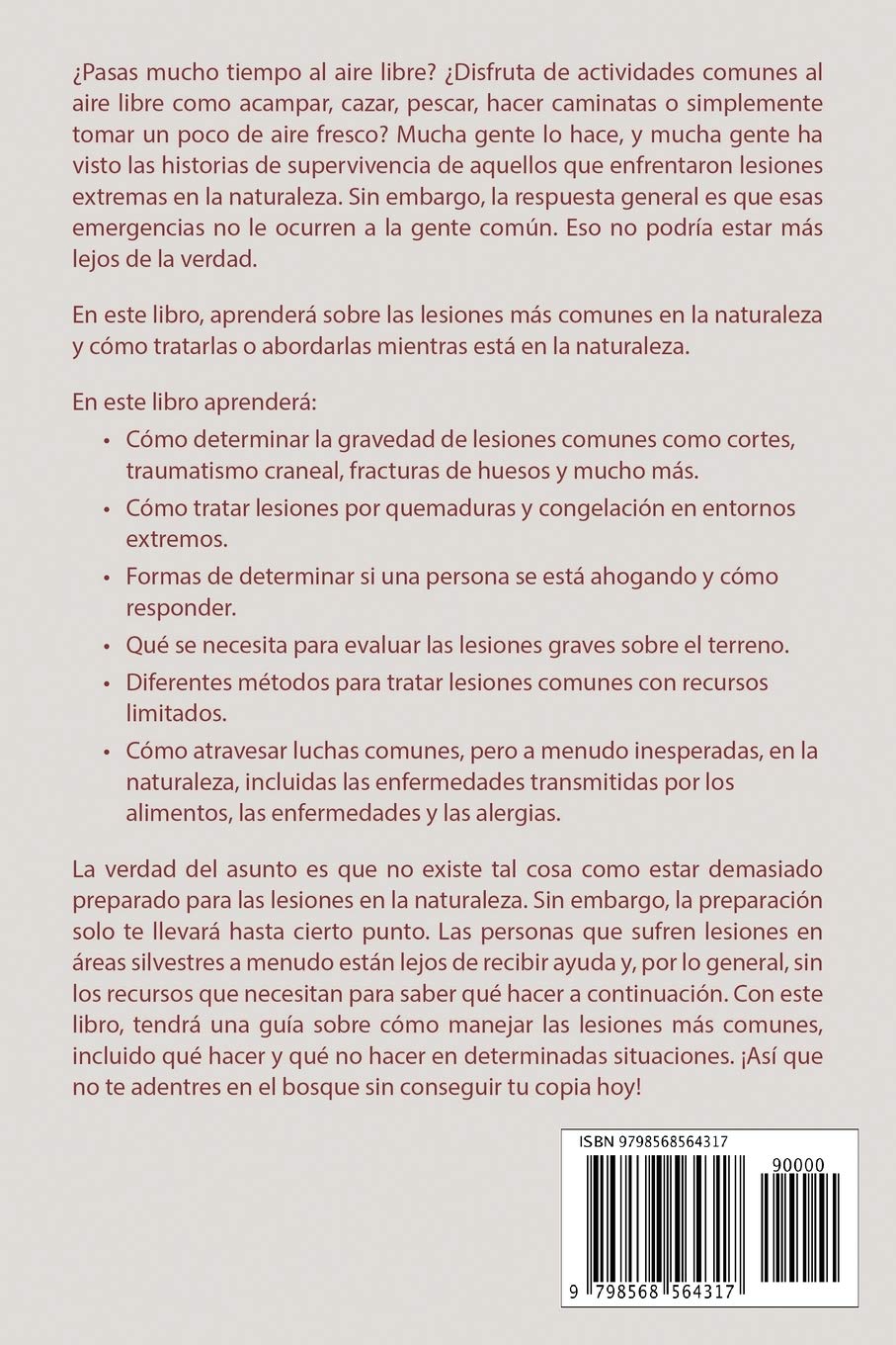 Manual de primeros auxilios: Cómo curarse de accidentes en el desierto