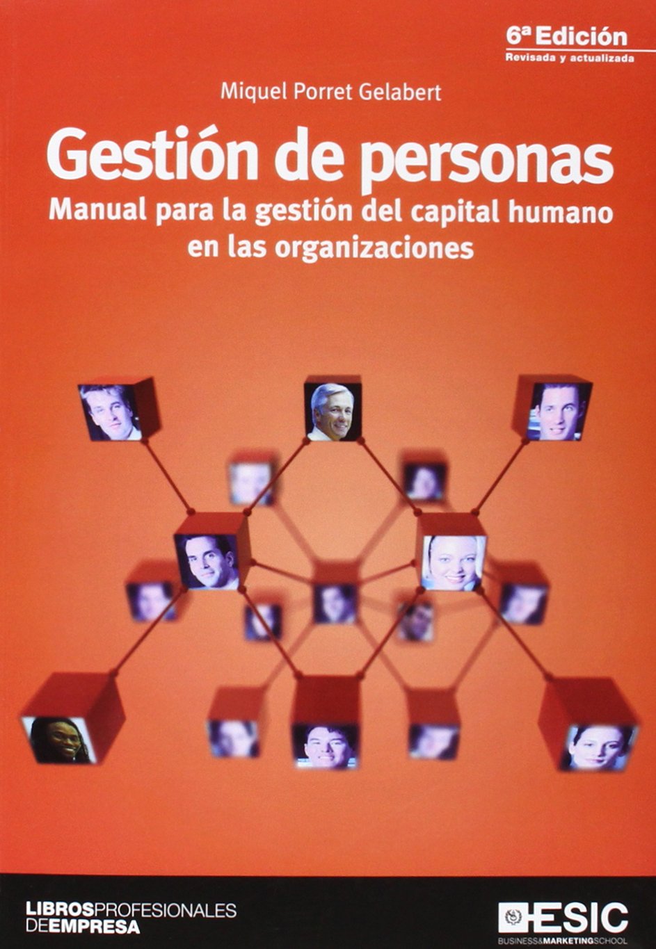 Gestión de personas (6ª ed.): manual para la gestión del capital humano en las organizaciones (Libros profesionales)